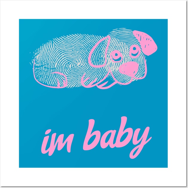 Im Baby Cute Puppy Dog Kawaii Pink And White Wall Art by BitterBaubles